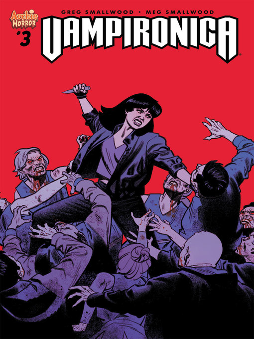 Title details for Vampironica (2018), Issue 3 by Greg and Megan Smallwood - Available